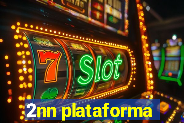 2nn plataforma